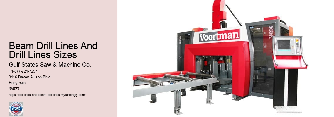 Beam Drill Lines And Drill Lines Sizes Gulf States Saw & Machine Co. Beam Drill Lines And Drill Lines Sizes